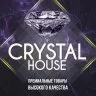 CRYSTAL HOUSE SUPPORT